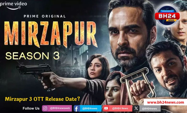 Mirzapur 3 OTT Release Date