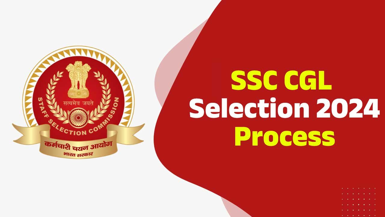 SSC CGL Selection Process 2024 – Tier 1, 2 Exam Pattern And Minimum ...