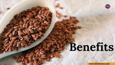 Benefits of flax seeds Health Tips