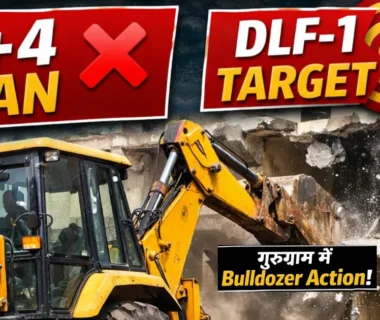 Bulldozer demolishing illegal construction in Gurugram DLF Phase 1 after S+4 policy ban