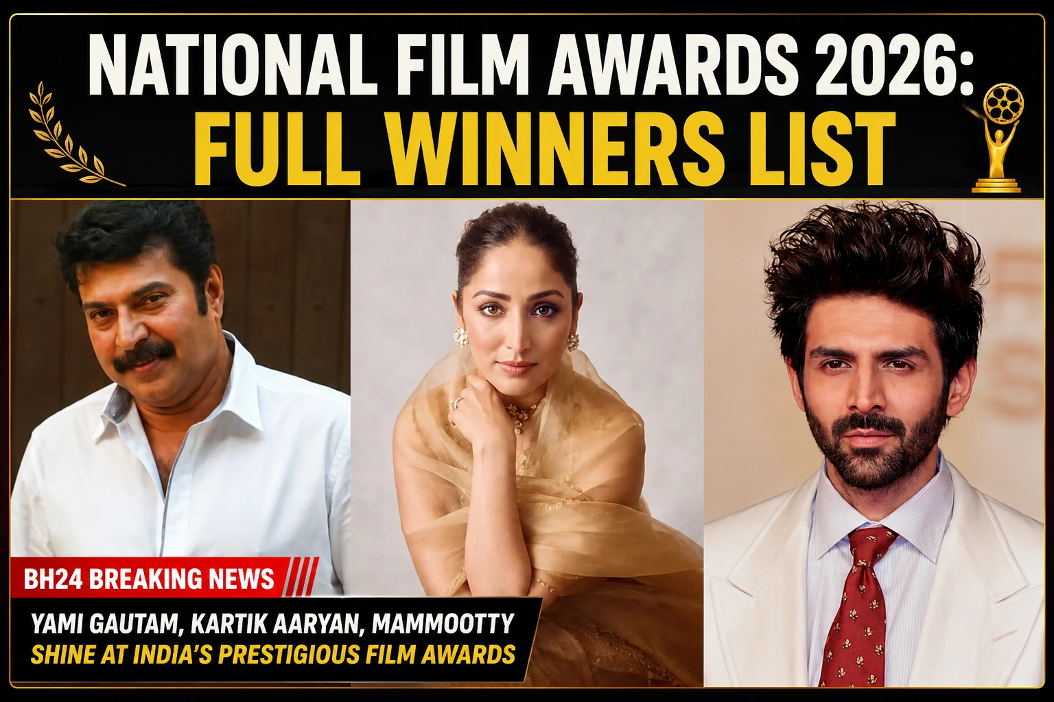 National Film Awards 2026 winners featuring Mammootty, Yami Gautam, and Kartik Aaryan