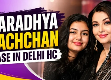 Aaradhya Bachchan Case as Delhi High Court examines personality rights and family reputation