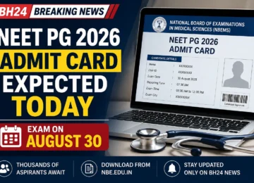 NEET PG 2026 admit card expected today, August 24; exam scheduled for August 30.