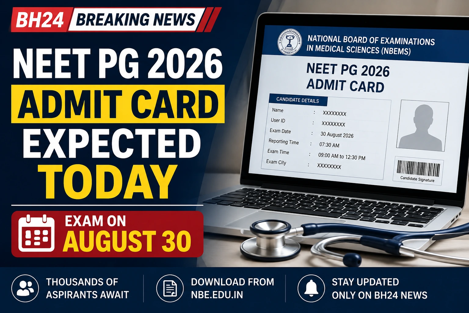 NEET PG 2026 admit card expected today, August 24; exam scheduled for August 30.
