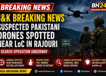J&K breaking news as suspected Pakistani drones are spotted near the LoC in Rajouri, with security forces launching a search operation.