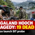 Police probe after 19 deaths in Nagaland hooch tragedy
