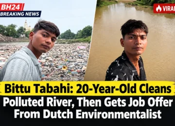 Bittu Tabahi cleans the polluted Ajnar River in Madhya Pradesh and later receives a job offer from Dutch environmentalist Boyan Slat.