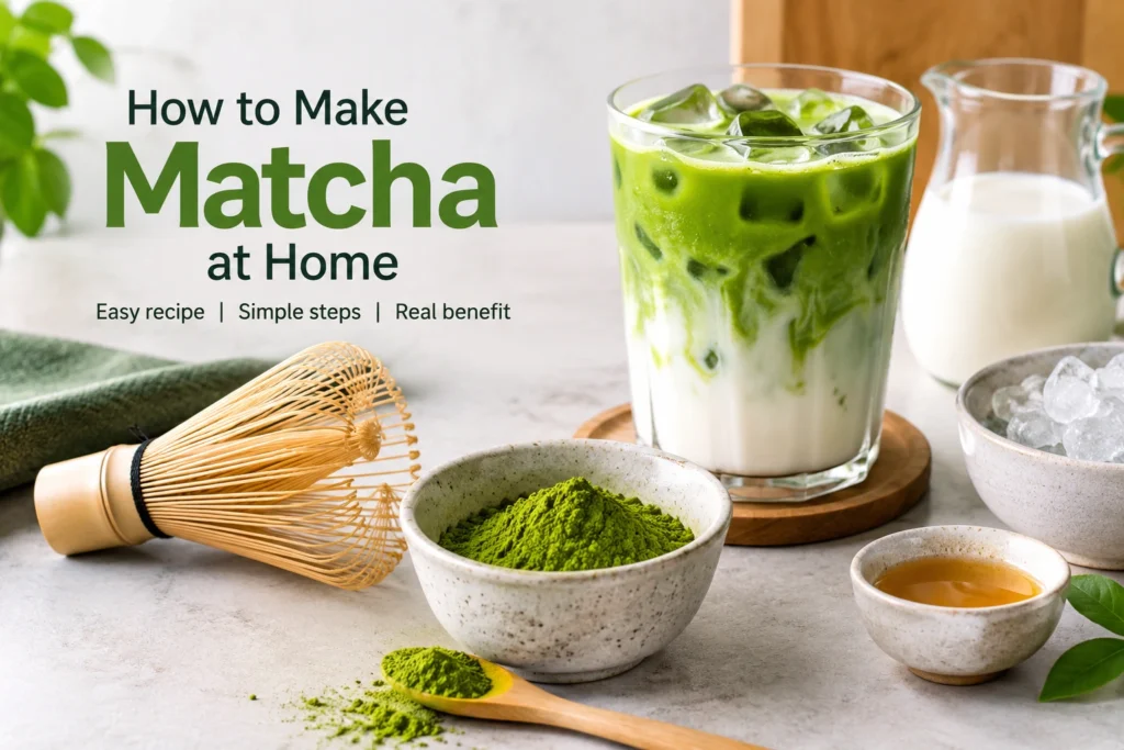 How to make matcha at home with matcha powder, bamboo whisk and iced matcha latte