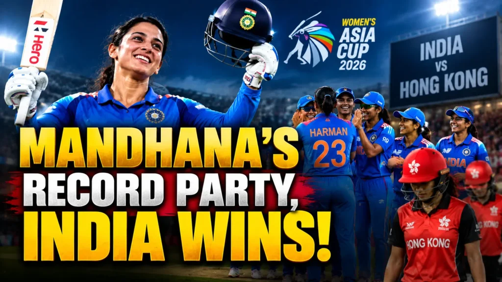 India vs Hong Kong Women Asia Cup 2026 Smriti Mandhana 124
