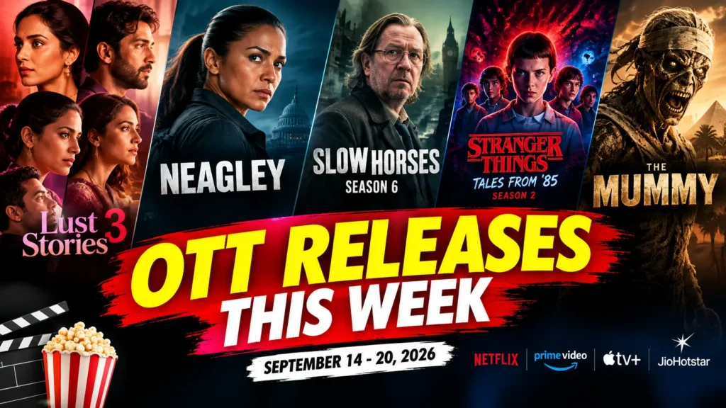 OTT releases this week including Lust Stories 3 and Neagley