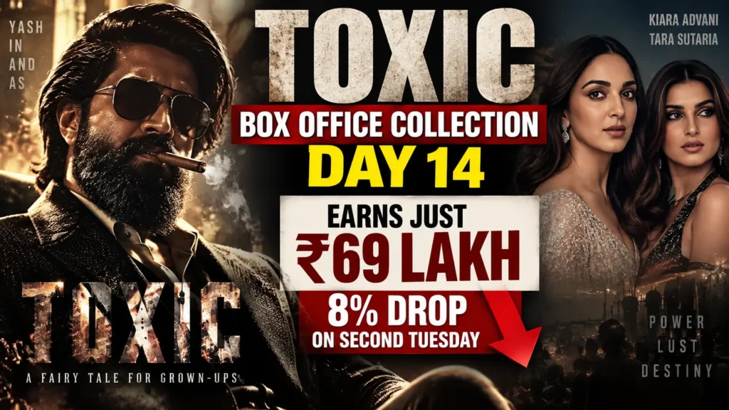 Toxic Box Office Collection Day 14 Yash film