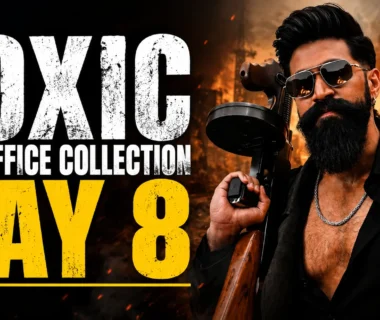 Toxic Box Office Collection Day 8 featuring Yash film