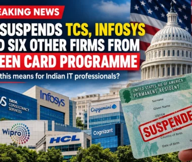 US Green Card suspension affecting TCS, Infosys and six other technology companies